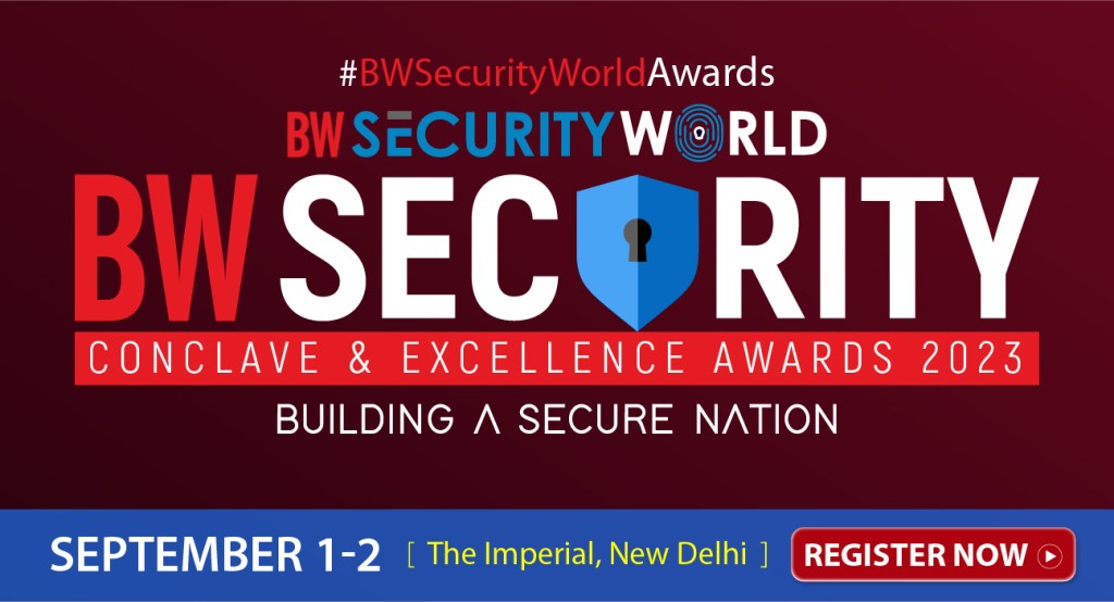 Businessworld BW Security World Conclave & Awards 2023 #BWSecurityWorldAwards