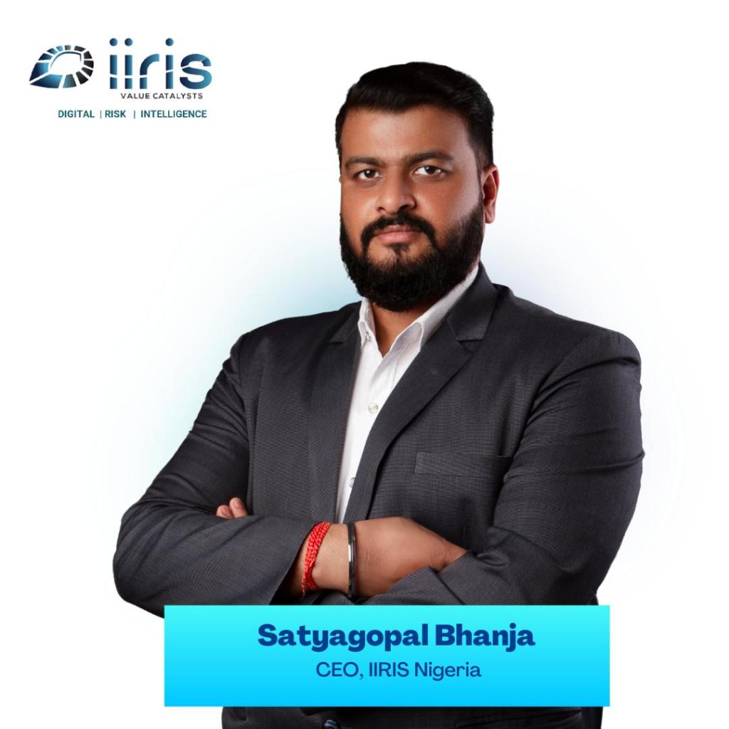 CEO of IIRIS Nigeria is Satyagopal Bhanja